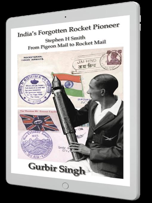 Title details for India's Forgotten Rocket Pioneer by Gurbir Singh - Available